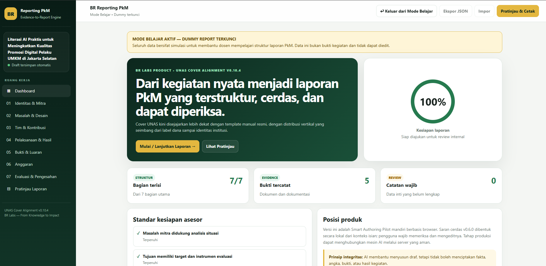 Dashboard aplikasi BR Reporting PkM dengan tujuh bagian laporan, indikator kesiapan 100 persen, lima bukti tercatat, dan pratinjau laporan